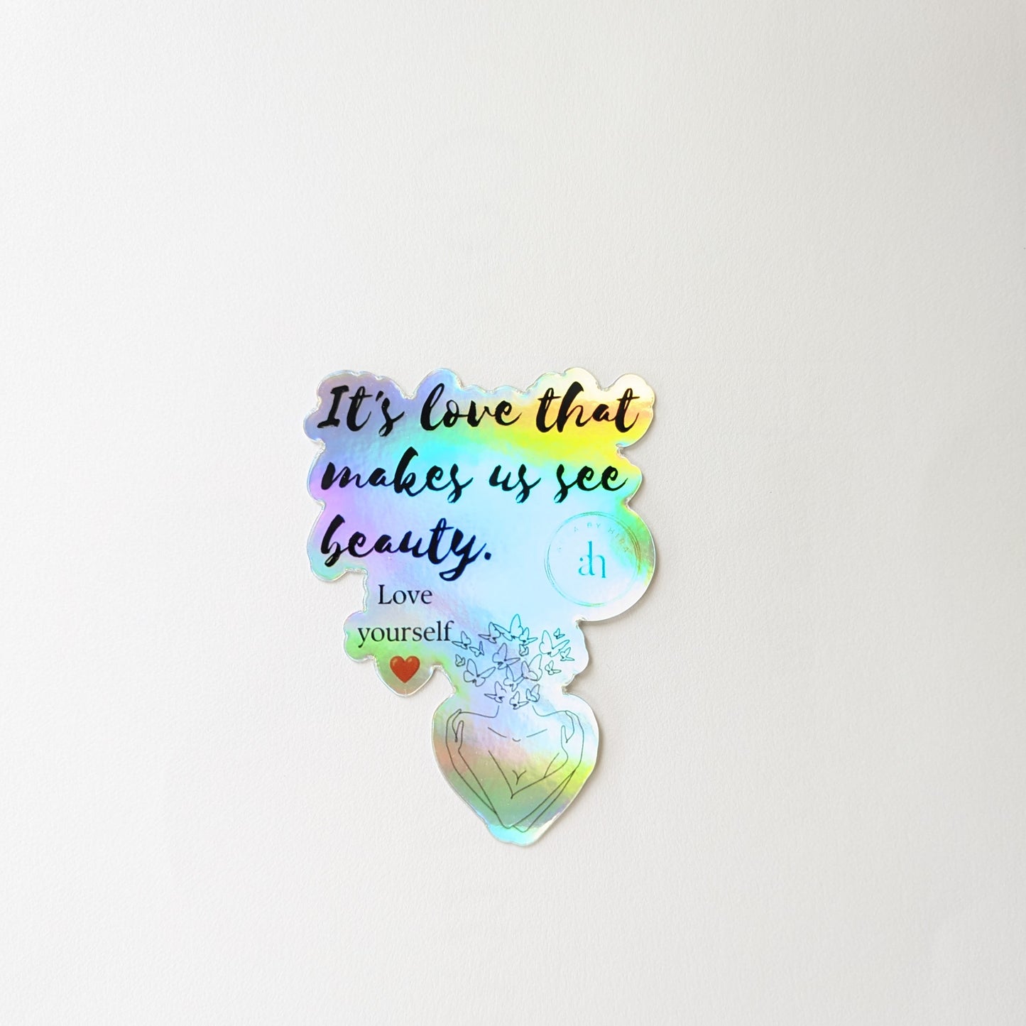 Self Love holographic Sticker